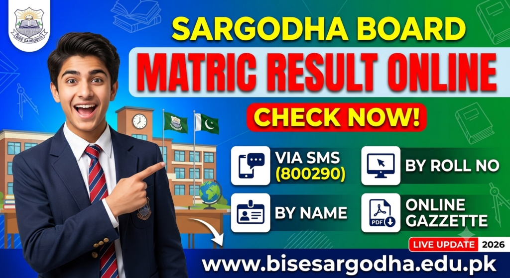 Sargodha Board Matric result Check online 2026 BISE Sargodha Board Matric Result 2026 Check Online | 10th Class Result Kaise Dekhein